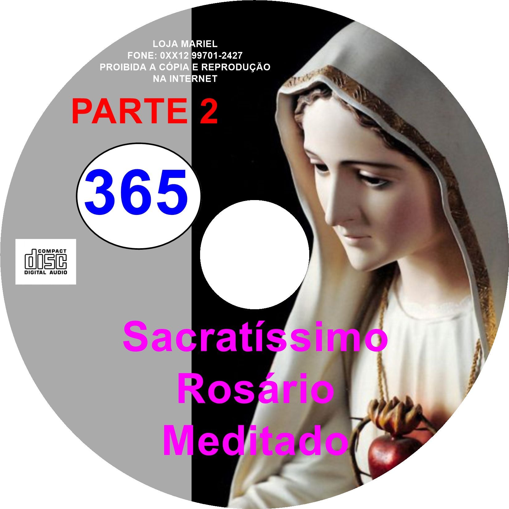 CD Rosário Meditado 365 PARTE 2 CD Rosário Meditado 365 PARTE 2